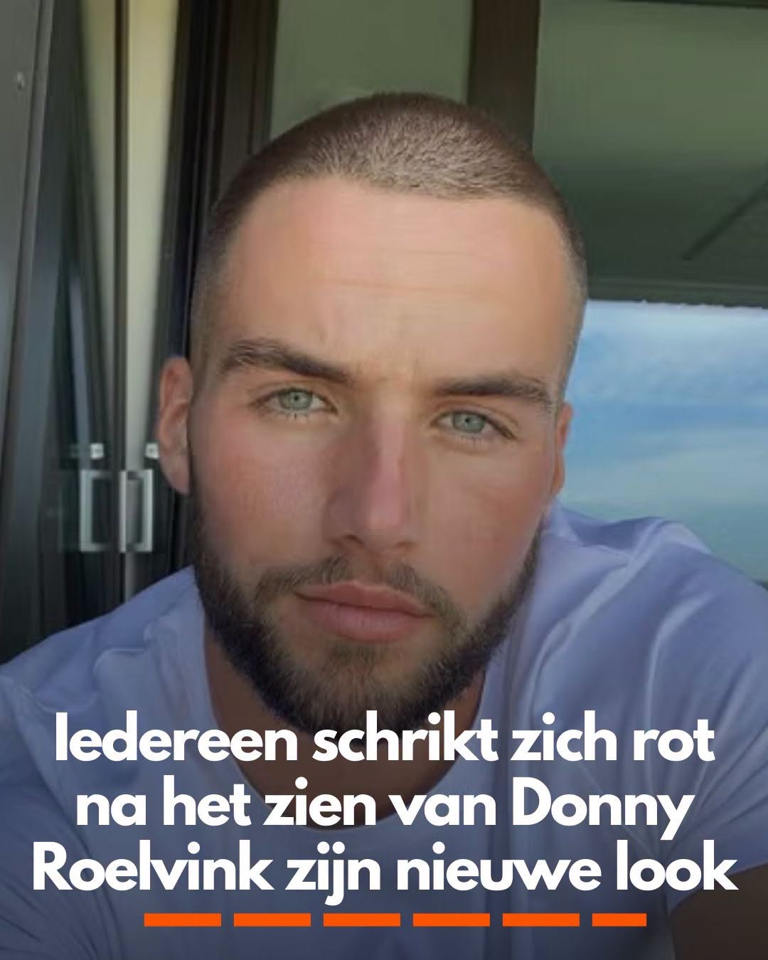 Iedereen schrikt zich rot na het zien van Donny Roelvink zijn nieuwe look