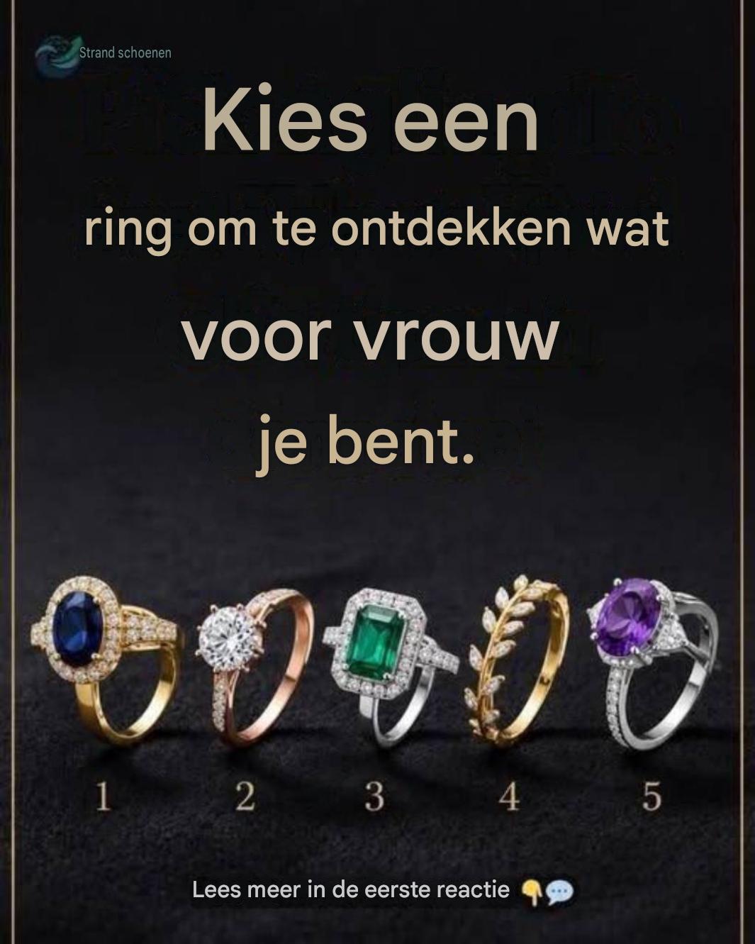Kies een ring die de verborgen eigenschappen van je persoonlijkheid onthult.