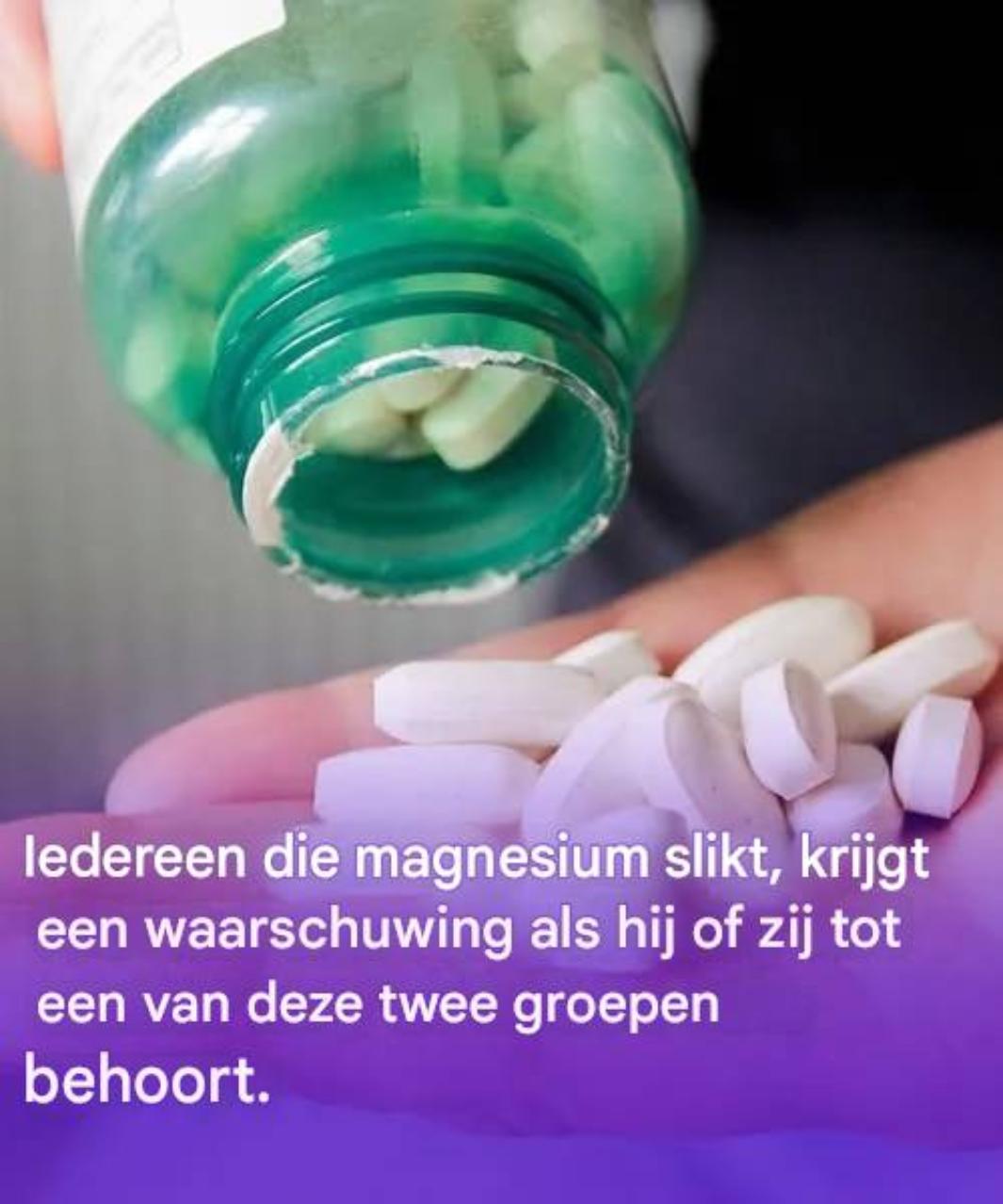 Gezondheidsexperts geven nieuwe waarschuwing af over magnesiumsupplementen, met name voor deze twee risicogroepen.