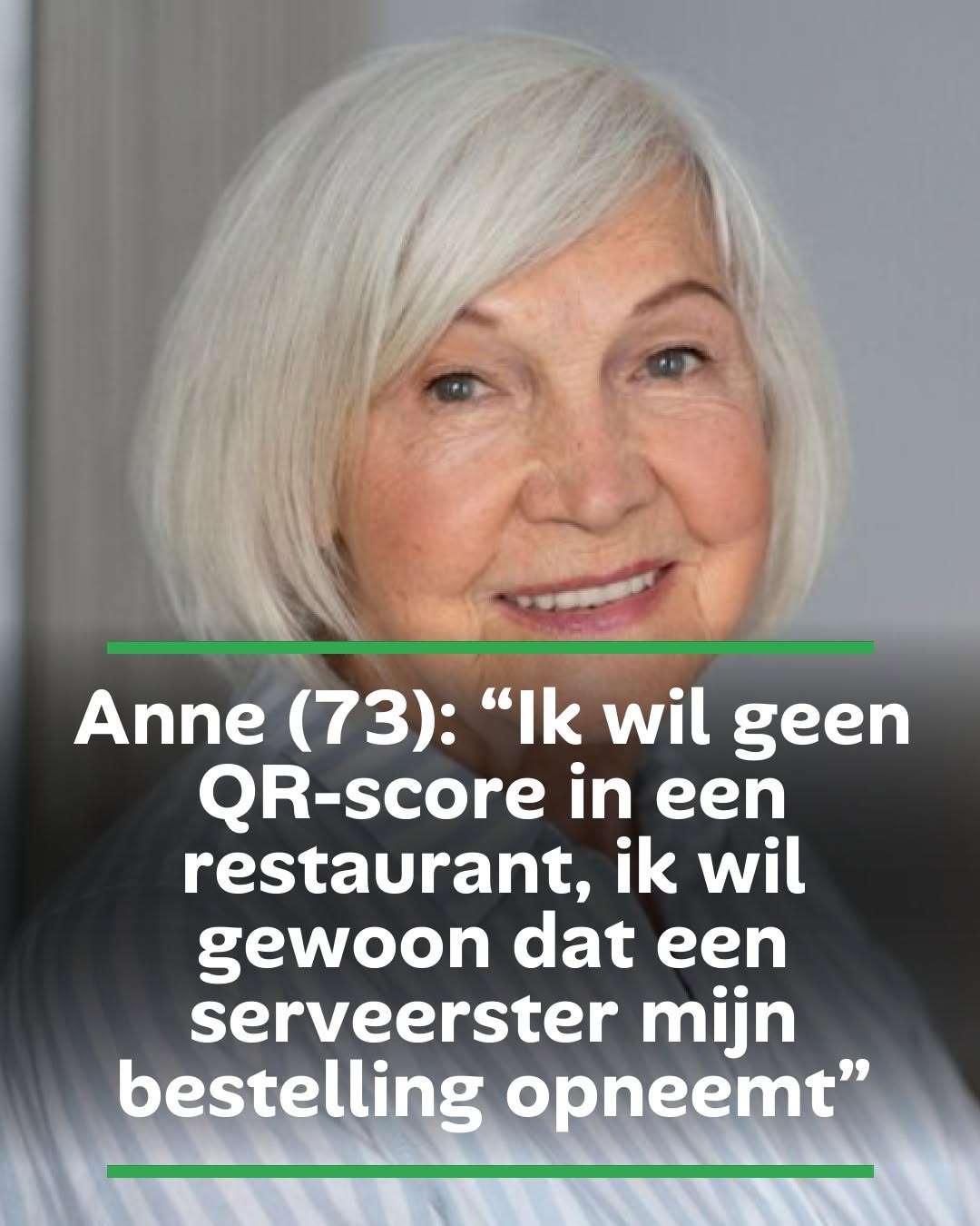 Anne (73): “Ik wil geen QR-score in een restaurant, ik wil gewoon dat een serveerster mijn bestelling opneemt”