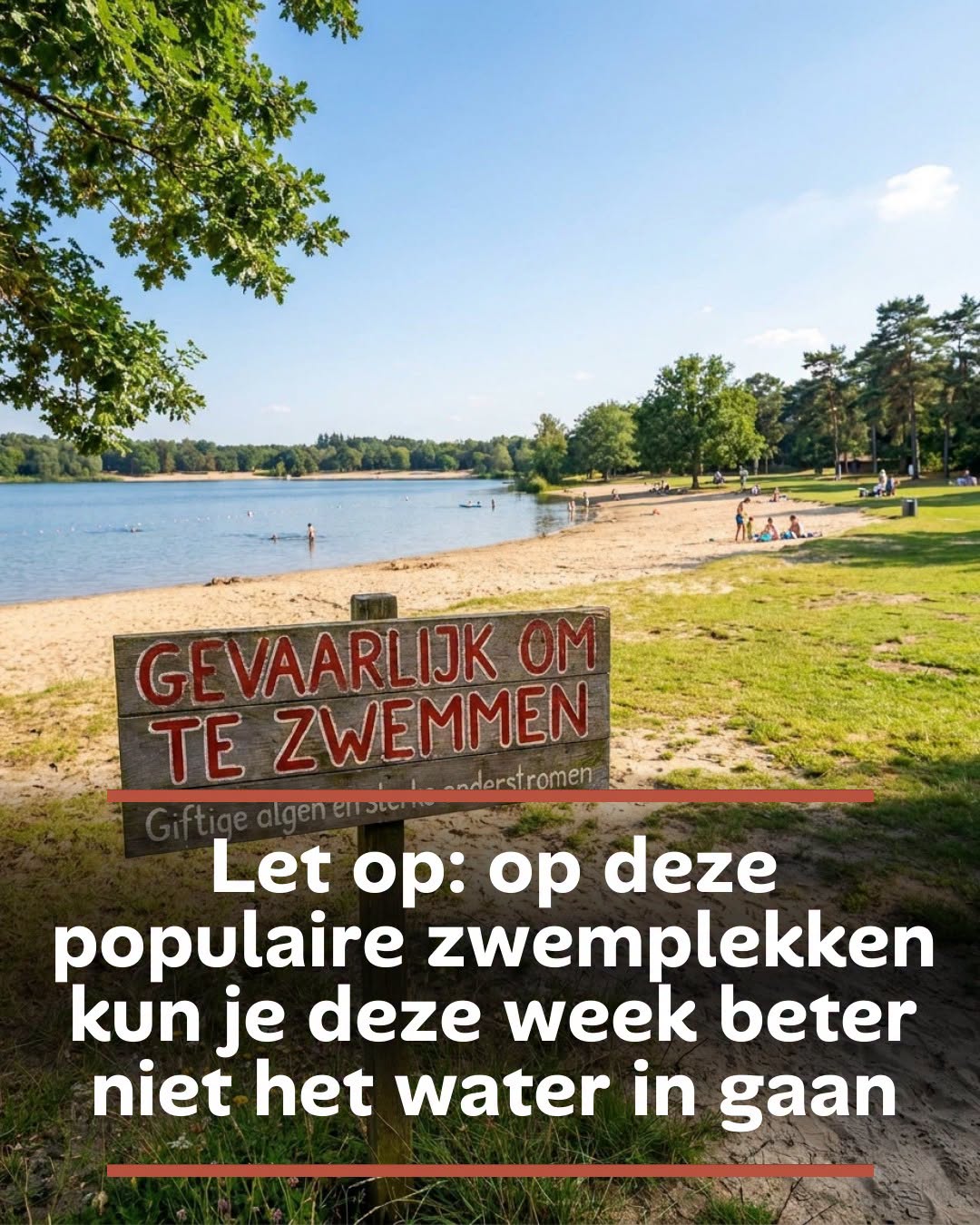 Let op: op deze populaire zwemplekken kun je deze week beter niet het water in gaan