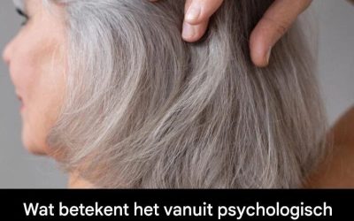 Waarom Natuurlijk Grijs Haar Anderen Onzeker Kan Maken