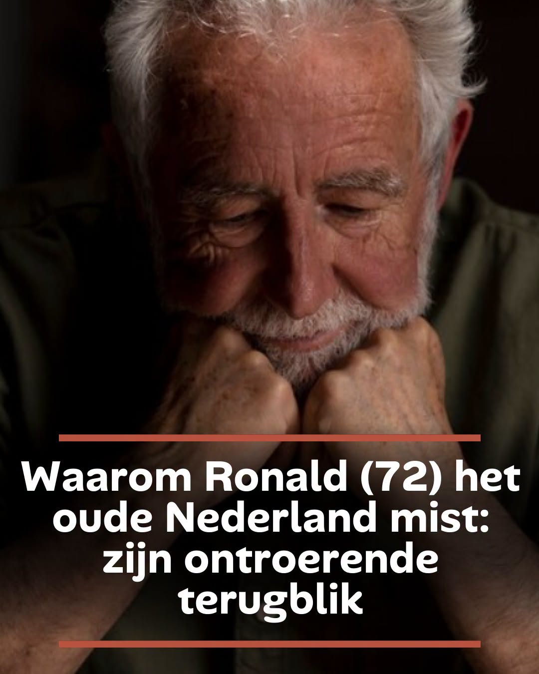Waarom Ronald (72) het oude Nederland mist: zijn ontroerende terugblik