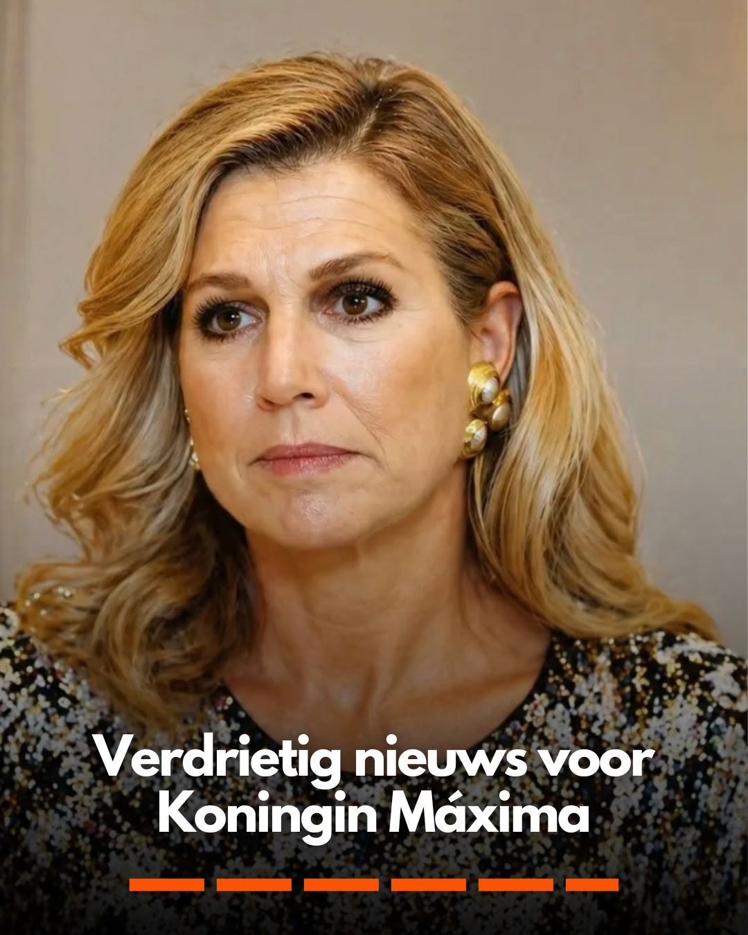 Verdrietig nieuws voor Koningin Máxima