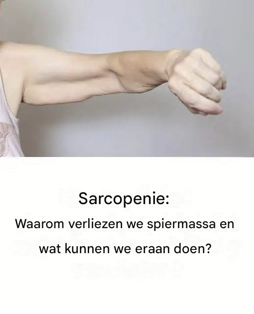 Sarcopenie: oorzaken van spierverlies en behandeling