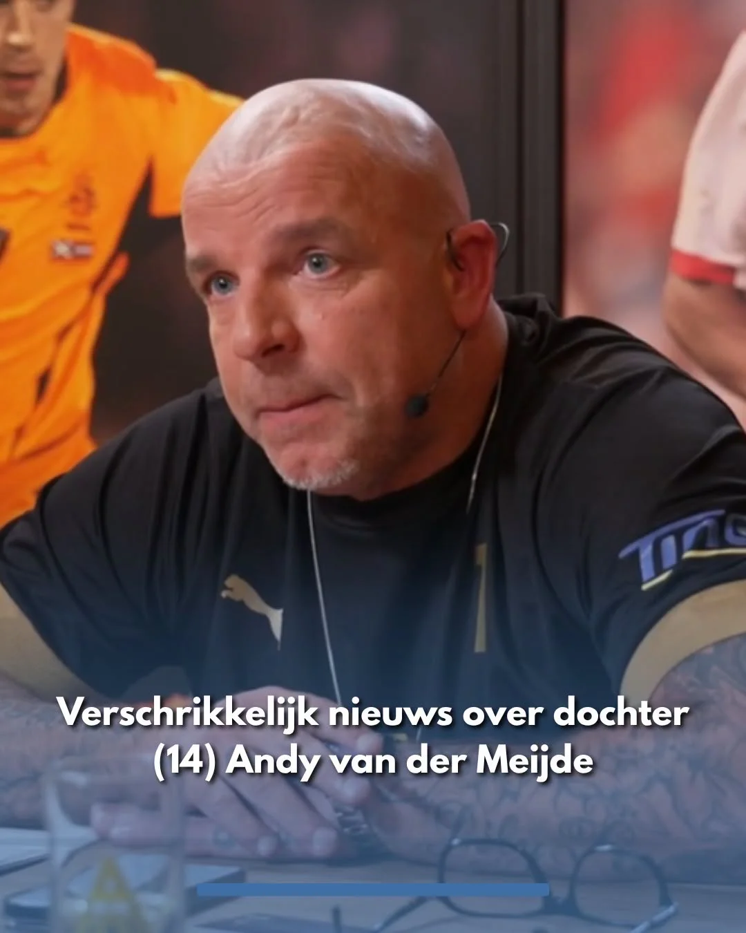 Heftig nieuws over dochter (14) Andy van der Meijde