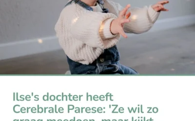 Ilse’s (40) dochter Lauren (3) heeft Cerebrale Parese: ‘Ze wil zo graag meedoen, maar kijkt continu vanaf de zijlijn toe’