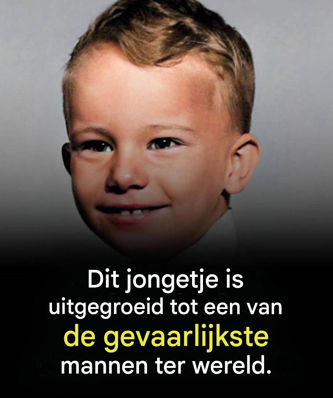 Van een rustige kindertijd tot pure horror: een huiveringwekkende reis.