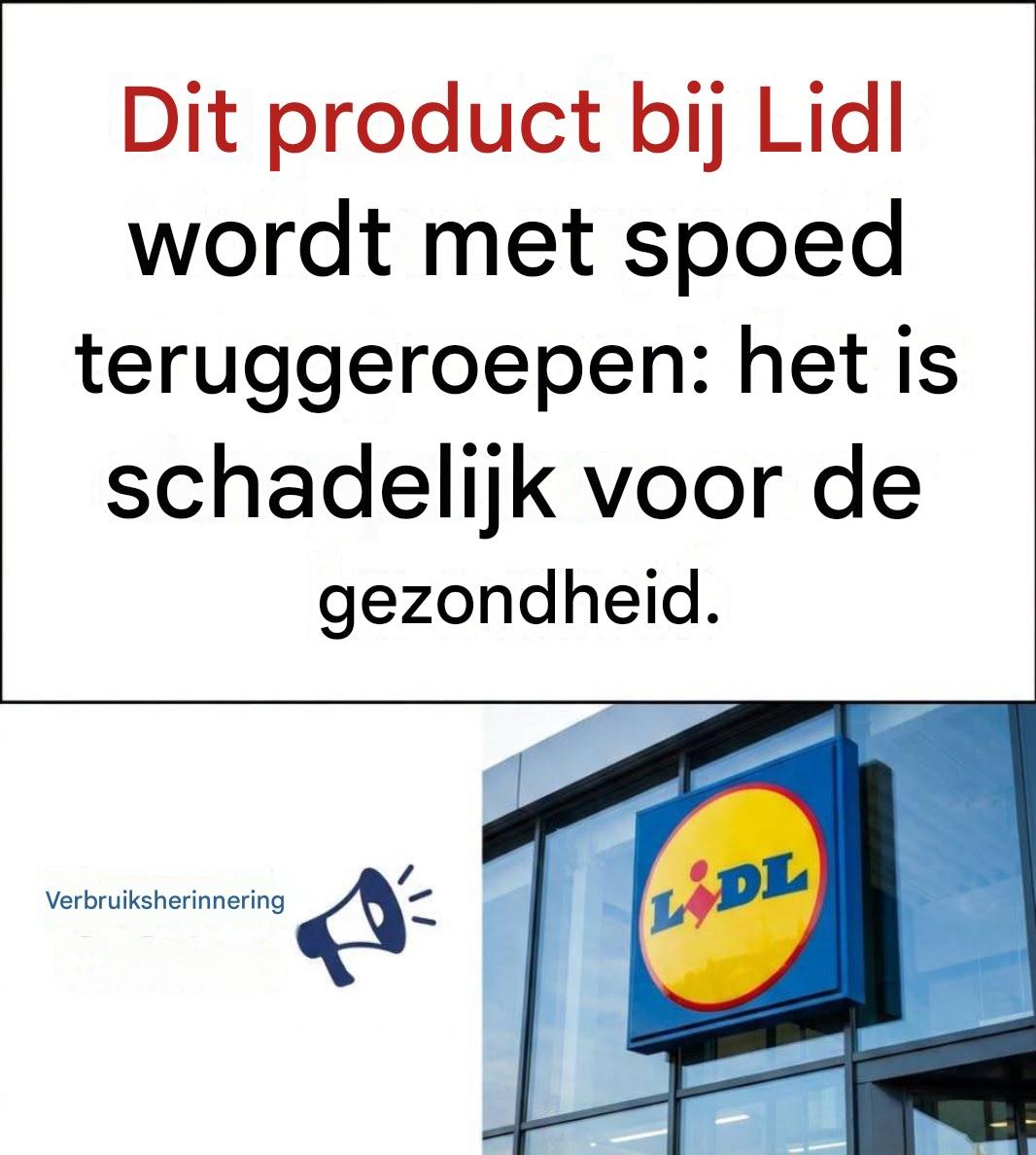 Waarschuwing, gevaar in uw mond: Lidl verwijdert dit product met spoed uit de schappen.