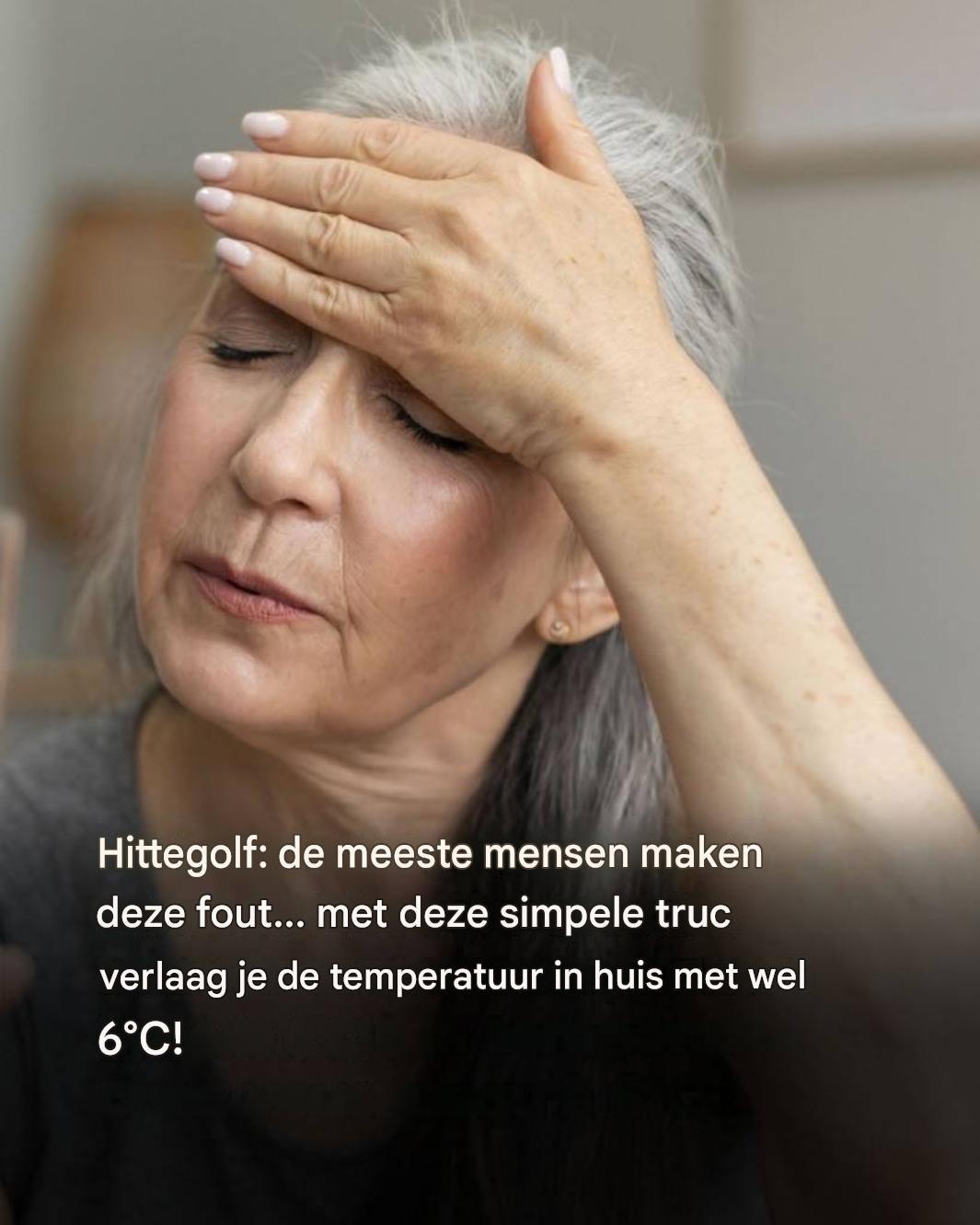 Hittegolf: met deze simpele truc kunt u de temperatuur in uw huis met 6°C verlagen.