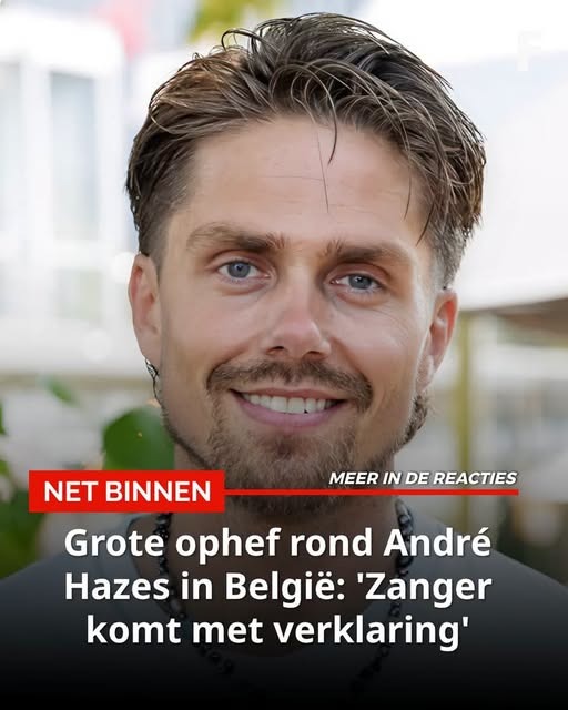 Grote ophef rond André Hazes in België: ‘Zanger komt met verklaring’