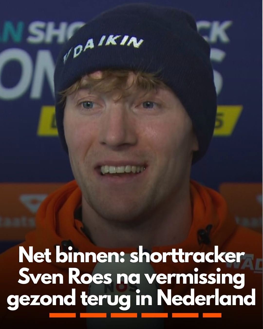 Net binnen: shorttracker Sven Roes na vermissing gezond terug in Nederland