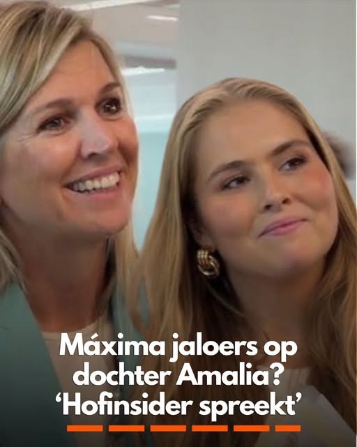 Máxima jaloers op dochter Amalia? ‘Hofinsider spreekt’