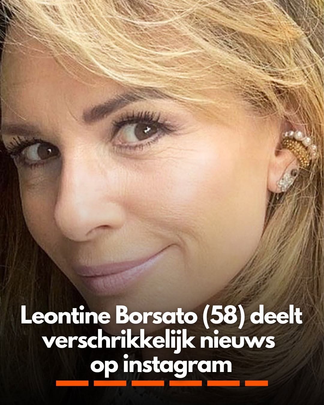 Leontine Borsato (58) deelt verschrikkelijk nieuws op instagram