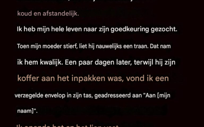 Jarenlang haatte ik mijn vader, totdat een brief van mijn moeder me de waarheid onthulde.