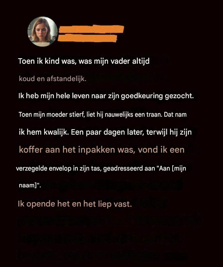 Jarenlang haatte ik mijn vader, totdat een brief van mijn moeder me de waarheid onthulde.
